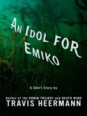cover image of An Idol for Emiko